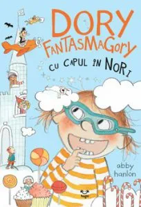 Dory Fantasmagory cu capul in nori de Abby Hanlon