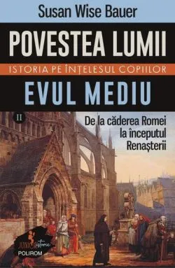 Evul Mediu (Vol. 2) de Susan Wise Bauer