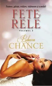 Fete rele, Vol. 2 de Rebecca Chance