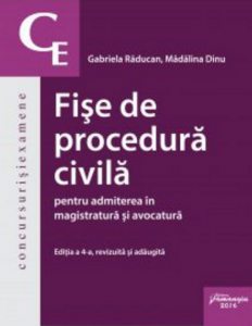 Fise de procedura civila pentru admiterea in magistratura si avocatura. Ed. a 4-a
