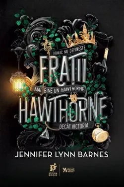 Fratii Hawthorne. Seria Jocurile mostenirii Vol.4 de Jennifer Lynn Barnes