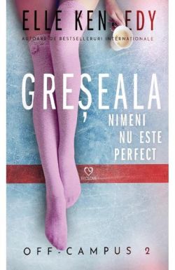 Greseala - Elle Kennedy
