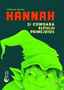 Hannah si comoara elfului de Stephanie Benson