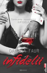 Infidelii de Daniela Faur