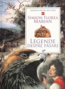 Legende despre pasari de Simion Florea Marian