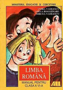 Limba si literatura romana. Manual pentru clasa a VI-a