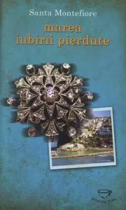 Marea iubirii pierdute de Santa Montefiore