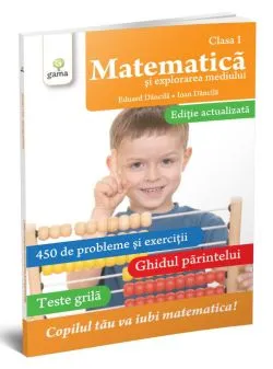 Matematica si explorarea mediului clasa I. Editie revizuita de Ioan Dancila