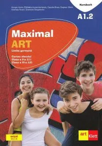 Maximal. Limba Germană. Clasa a V-a (L1). Clasa a VI-a (L2). Cartea elevului de Claudia Brass