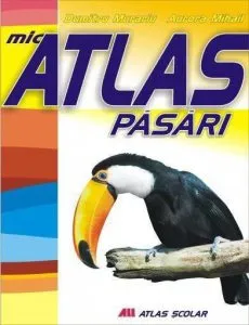Mic atlas. Pasari de Aurora Mihail