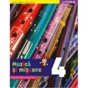 Muzica si miscare. Manual. Clasa a 4-a de Florentina Chifu