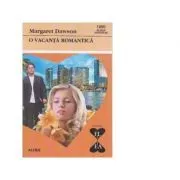 O vacanta romantica de Margaret Dawson
