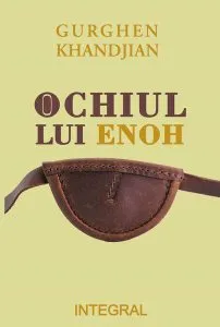Ochiul lui Enoh de Sergiu Selian