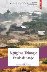 Petale de sange de Ngugi wa Thiong'o