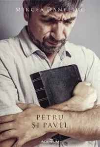 Petru si Pavel de Mircea Daneliuc