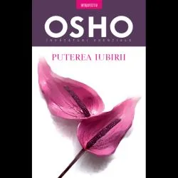 Puterea iubirii de Osho