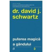 Puterea magica a gandului. Editia a 5-a