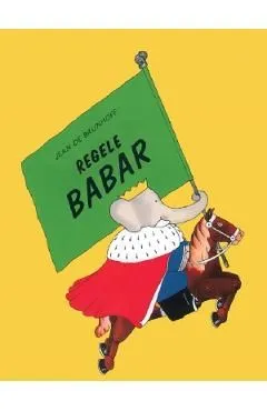 Regele Babar de Jean De Brunhoff