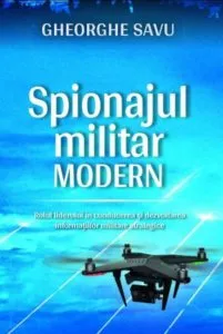 Spionajul militar modern de Gheorghe Savu