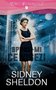 Spune-mi ce visezi de Sidney Sheldon