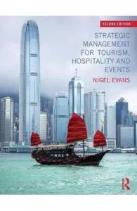 Strategic Management for Tourism, Hospitality and Events de Nigel Evans