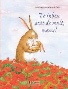 Te iubesc atat de mult, mami! de Jutta Langreuter