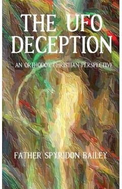 The UFO Deception