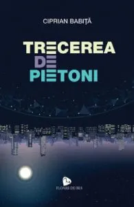 Trecerea de pietoni de Ciprian Babita