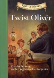 Twist Oliver - Charles Dickens eredeti regenyenek atdolgozasa - 2. Kotet