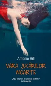 Vara jucariilor moarte de Antonio Hill