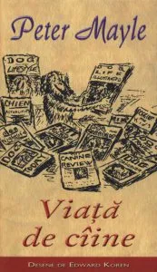 Viata de caine de Peter Mayle