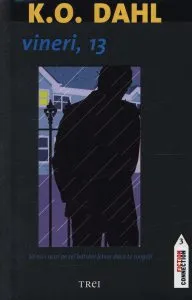 Vineri, 13 de Kjell Ola Dahl