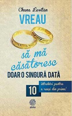 Vreau să mă căsătoresc o singură dată