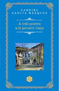 A trai pentru a-ti povesti viata
