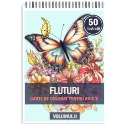 Carte de colorat, 50 de ilustratii, Fluturi, Volumul 2