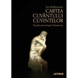 Cartea Cuvantului Cuvintelor de Ion Moldoveanu