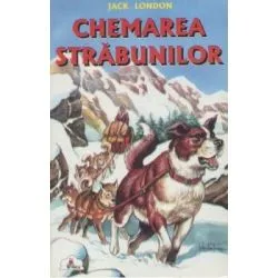 Chemarea Strabunilor. Colectia Piccolino. Reeditare de Jack London
