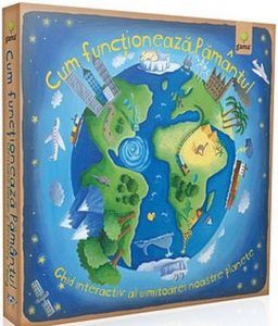 Cum functioneaza Pamantul. Ghid interactiv al uimitoarei noastre planete