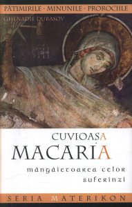 Cuvioasa Macaria, mangaietoarea celor suferinzi