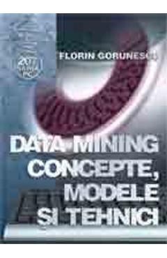 Data Mining Concepte, Modele Si Tehnici