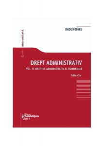 Drept administrativ. Curs universitar. Vol. II. Ediția a 2-aDreptul administrativ al bunurilor