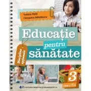 Educatie pentru sanatate clasa a 3-a de Cleopatra Mihailescu
