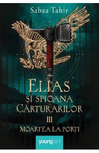 Elias si spioana Carturarilor III: Moartea la porti