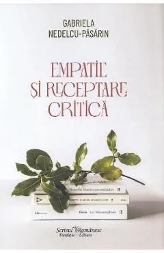 Empatie si receptare critica de Gabriela Nedelcu-pasarin