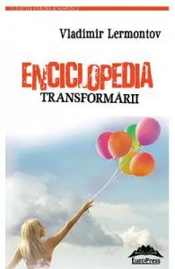 Enciclopedia transformarii de Vladimir Lermontov