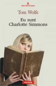 Eu sunt Charlotte Simmons de Tom Wolfe