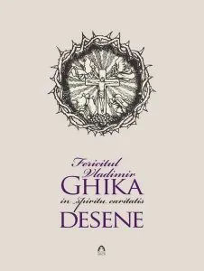 Fericitul Vladimir Ghika - In spiritu caritatis - Desene de Iulia Cojocariu