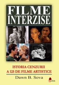Filme interzise. Istoria cenzurii a 125 de filme artistice