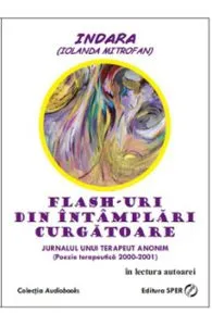 Flash-uri din intamplari curgatoare de Indara