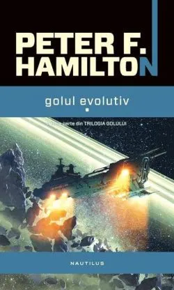 Golul evolutiv (2 volume) de Peter F. Hamilton